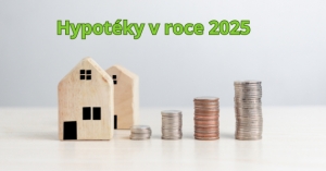 Hypotéky v roce 2025